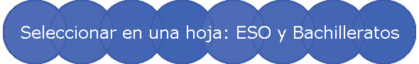 Seleccionar en una hoja: ESO y Bachilleratos